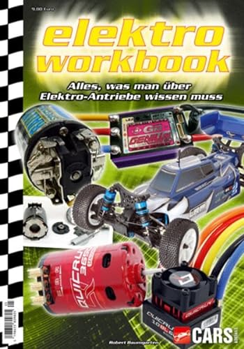 Elektro-Workbook: Alles, was man über Elektro-Antriebe wissen muss von Marquardt, Sebastian, u. Tom Wellhausen